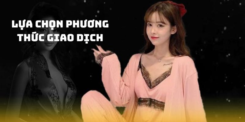 Lựa chọn phương thức rút tiền nhanh nhất